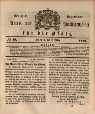 Königlich bayerisches Amts- und Intelligenzblatt für die Pfalz Montag 9. März 1846
