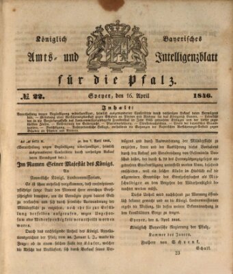 Königlich bayerisches Amts- und Intelligenzblatt für die Pfalz Donnerstag 16. April 1846