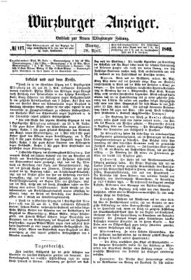 Würzburger Anzeiger (Neue Würzburger Zeitung) Montag 28. April 1862