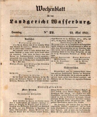 Wochenblatt für das Landgericht Wasserburg (Wasserburger Wochenblatt) Sonntag 23. Mai 1841