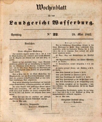Wochenblatt für das Landgericht Wasserburg (Wasserburger Wochenblatt) Sonntag 29. Mai 1842