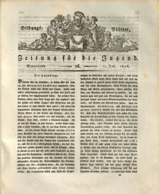 Bildungsblätter oder Zeitung für die Jugend Samstag 19. Juli 1806
