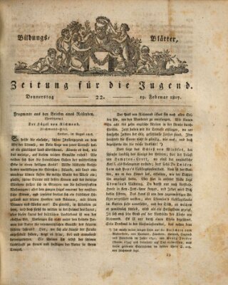 Bildungsblätter oder Zeitung für die Jugend Donnerstag 19. Februar 1807