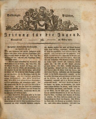 Bildungsblätter oder Zeitung für die Jugend Samstag 28. März 1807