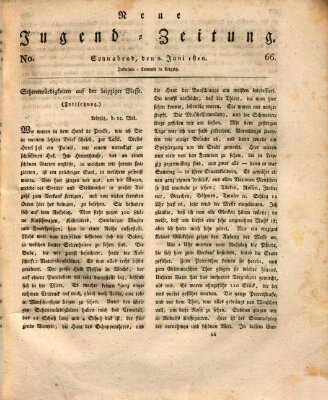 Neue Jugendzeitung (Bildungsblätter oder Zeitung für die Jugend) Samstag 2. Juni 1810