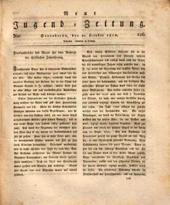 Neue Jugendzeitung (Bildungsblätter oder Zeitung für die Jugend) Samstag 20. Oktober 1810