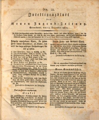 Neue Jugendzeitung (Bildungsblätter oder Zeitung für die Jugend) Samstag 15. Dezember 1810
