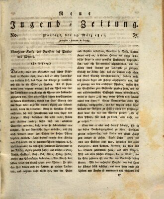 Neue Jugendzeitung (Bildungsblätter oder Zeitung für die Jugend) Montag 25. März 1811