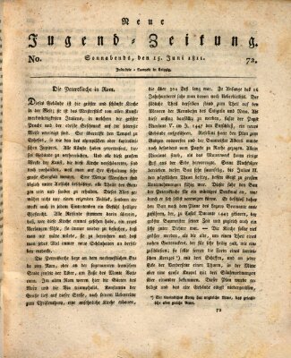 Neue Jugendzeitung (Bildungsblätter oder Zeitung für die Jugend) Samstag 15. Juni 1811