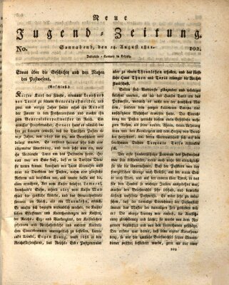 Neue Jugendzeitung (Bildungsblätter oder Zeitung für die Jugend) Samstag 24. August 1811
