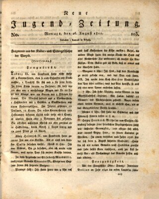 Neue Jugendzeitung (Bildungsblätter oder Zeitung für die Jugend) Montag 26. August 1811