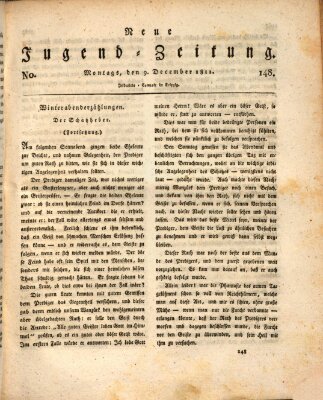 Neue Jugendzeitung (Bildungsblätter oder Zeitung für die Jugend) Montag 9. Dezember 1811
