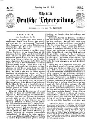 Allgemeine deutsche Lehrerzeitung Sonntag 18. Mai 1862