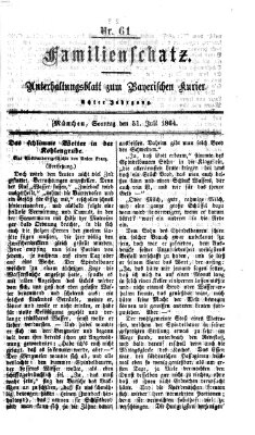 Familienschatz (Bayerischer Kurier) Sonntag 31. Juli 1864