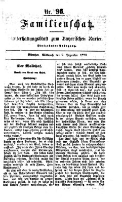 Familienschatz (Bayerischer Kurier) Mittwoch 7. Dezember 1870