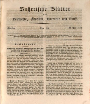 Bayerische Blätter für Geschichte, Statistik, Literatur und Kunst (Bayerische Blätter) Samstag 30. Juni 1832