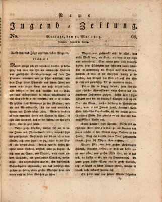 Neue Jugendzeitung (Bildungsblätter oder Zeitung für die Jugend) Montag 31. Mai 1813