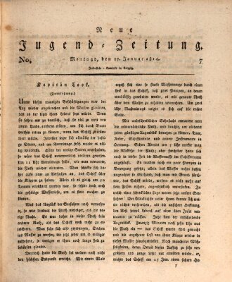 Neue Jugendzeitung (Bildungsblätter oder Zeitung für die Jugend) Montag 17. Januar 1814