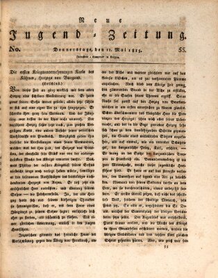 Neue Jugendzeitung (Bildungsblätter oder Zeitung für die Jugend) Donnerstag 11. Mai 1815
