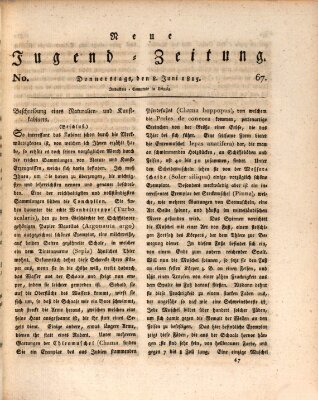 Neue Jugendzeitung (Bildungsblätter oder Zeitung für die Jugend) Donnerstag 8. Juni 1815