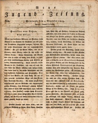 Neue Jugendzeitung (Bildungsblätter oder Zeitung für die Jugend) Montag 4. Dezember 1815