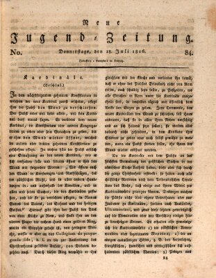 Neue Jugendzeitung (Bildungsblätter oder Zeitung für die Jugend) Donnerstag 18. Juli 1816