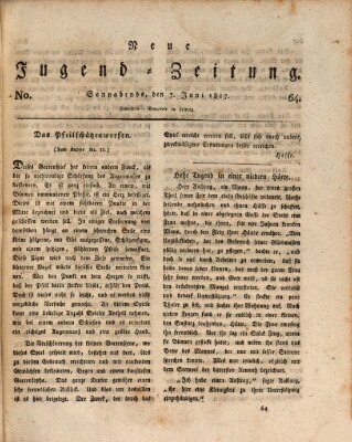Neue Jugendzeitung (Bildungsblätter oder Zeitung für die Jugend) Samstag 7. Juni 1817