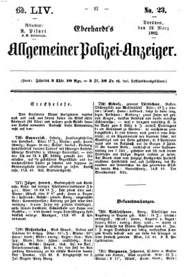 Eberhardt's allgemeiner Polizei-Anzeiger (Allgemeiner Polizei-Anzeiger) Samstag 22. März 1862
