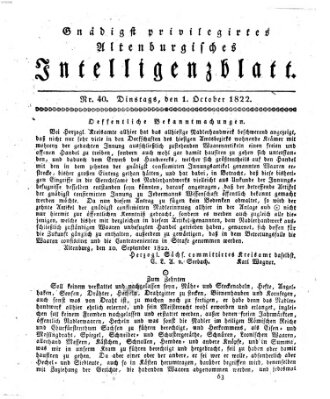 Gnädigst privilegiertes Altenburgisches Intelligenzblatt Dienstag 1. Oktober 1822