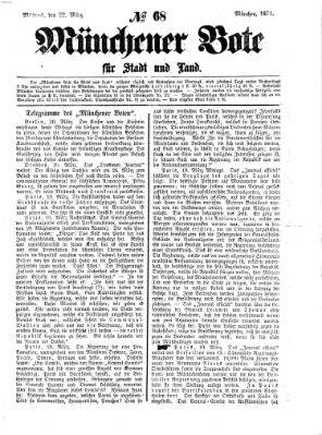 Münchener Bote für Stadt und Land Mittwoch 22. März 1871