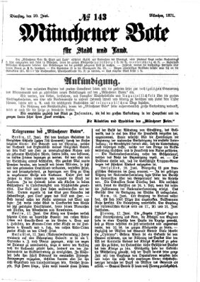 Münchener Bote für Stadt und Land Dienstag 20. Juni 1871