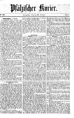 Pfälzischer Kurier Dienstag 10. Dezember 1867
