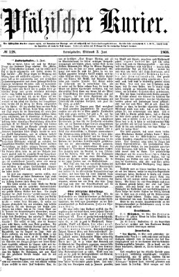 Pfälzischer Kurier Mittwoch 3. Juni 1868