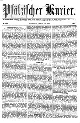 Pfälzischer Kurier Dienstag 16. Juni 1868
