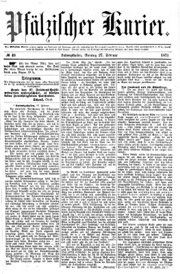 Pfälzischer Kurier Montag 27. Februar 1871