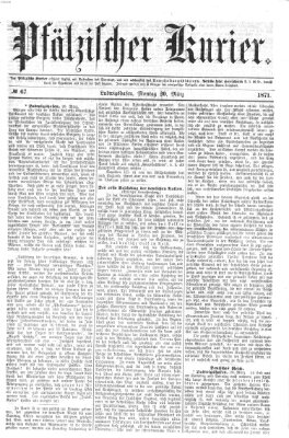Pfälzischer Kurier Montag 20. März 1871