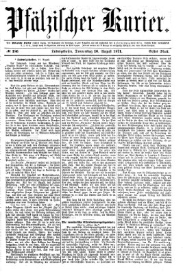 Pfälzischer Kurier Donnerstag 10. August 1871