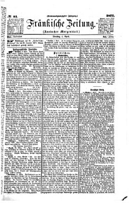 Fränkische Zeitung (Ansbacher Morgenblatt) Dienstag 4. April 1871