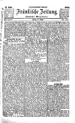 Fränkische Zeitung (Ansbacher Morgenblatt) Freitag 18. August 1871