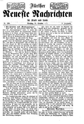 Fürther neueste Nachrichten für Stadt und Land (Fürther Abendzeitung) Dienstag 31. Oktober 1871