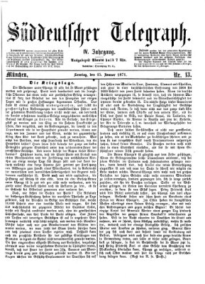 Süddeutscher Telegraph Sonntag 15. Januar 1871