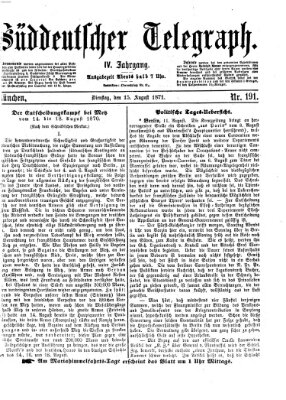 Süddeutscher Telegraph Dienstag 15. August 1871