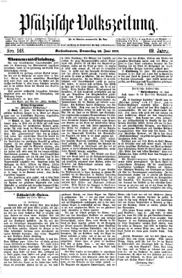 Pfälzische Volkszeitung Donnerstag 22. Juni 1871