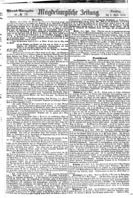 Magdeburgische Zeitung Dienstag 6. April 1858