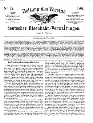 Zeitung des Vereins Deutscher Eisenbahnverwaltungen (Eisenbahn-Zeitung) Samstag 15. März 1862