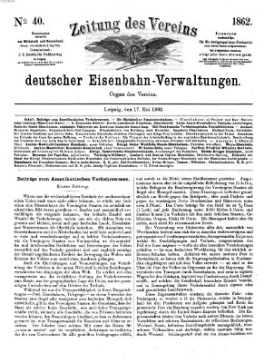 Zeitung des Vereins Deutscher Eisenbahnverwaltungen (Eisenbahn-Zeitung) Samstag 17. Mai 1862