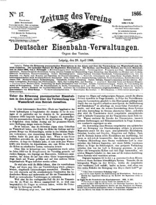 Zeitung des Vereins Deutscher Eisenbahnverwaltungen (Eisenbahn-Zeitung) Samstag 28. April 1866