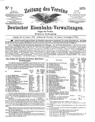 Zeitung des Vereins Deutscher Eisenbahnverwaltungen (Eisenbahn-Zeitung) Freitag 14. Januar 1870