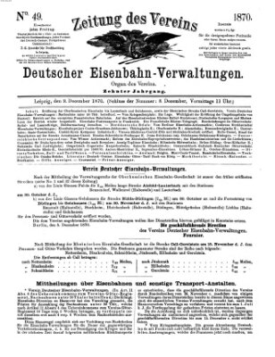 Zeitung des Vereins Deutscher Eisenbahnverwaltungen (Eisenbahn-Zeitung) Freitag 9. Dezember 1870