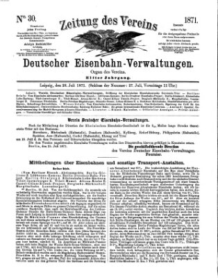 Zeitung des Vereins Deutscher Eisenbahnverwaltungen (Eisenbahn-Zeitung) Freitag 28. Juli 1871